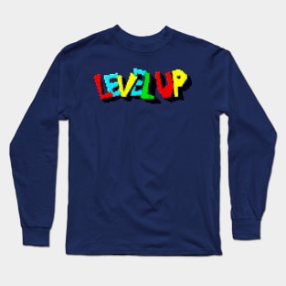 Level Up Long Sleeve T-Shirt